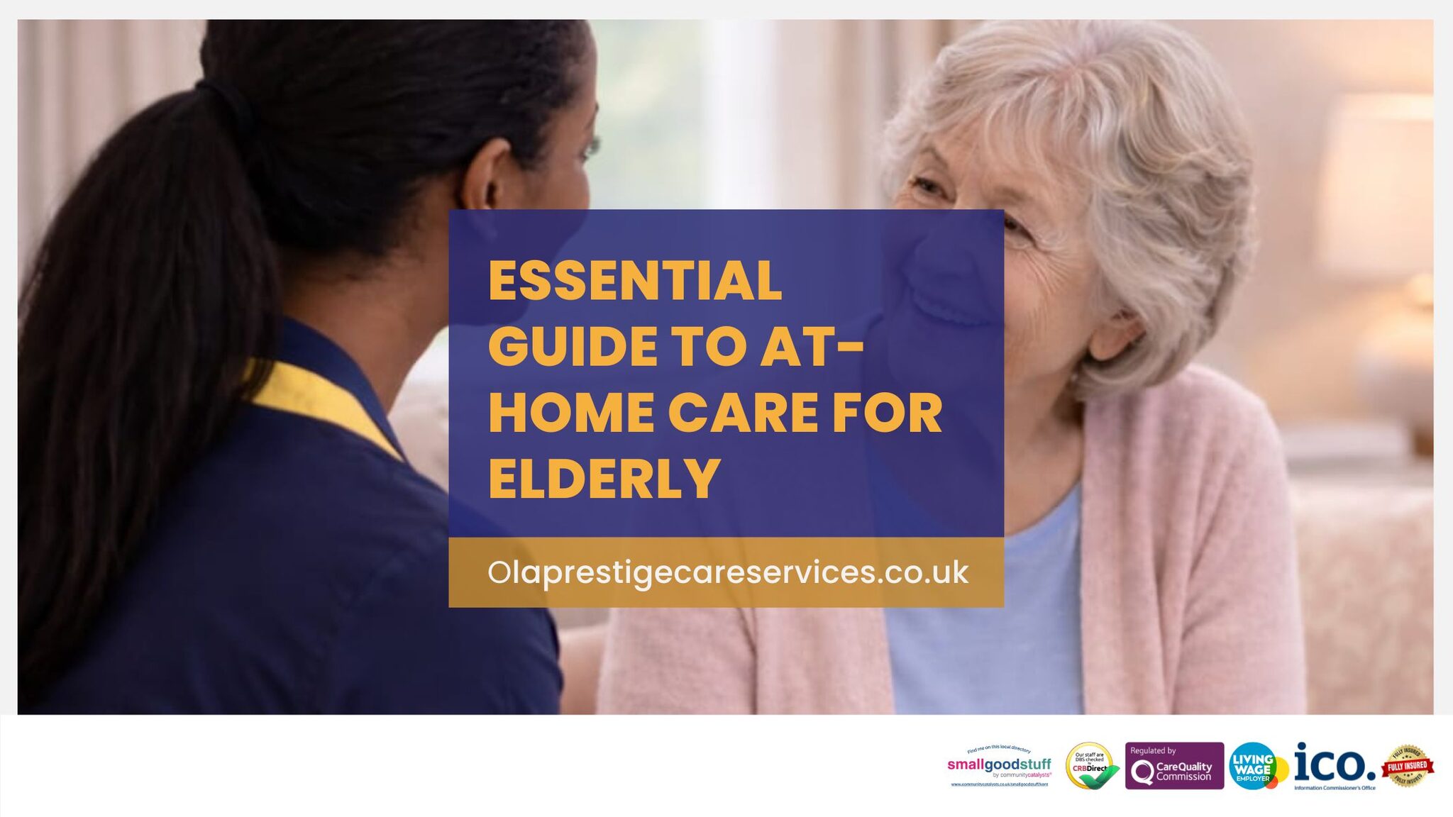 Essential Guide to At-Home Care for Elderly Tips & Tools-Best Domiciliary Care Agencies Near Dartford-Prestige Care Connect Dartford - Kent - United kingdom - Home Services - Hospital Reablem